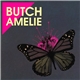 Butch - Amelie